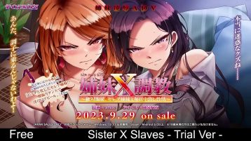 Sister X Slaves  Trial Version 